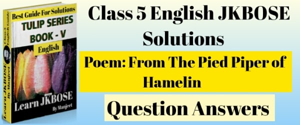 From The Pied Piper of Hamelin Class 5th Question Answers