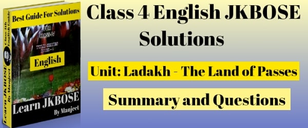 Ladakh the Land of Passes Class 4 Question Answers