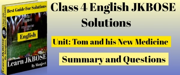 Tom and His New Medicine Question Answers