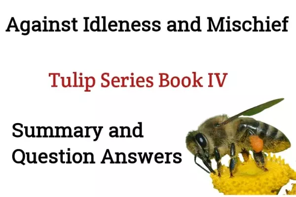Against Idleness and Mischief Class 4 Question Answers