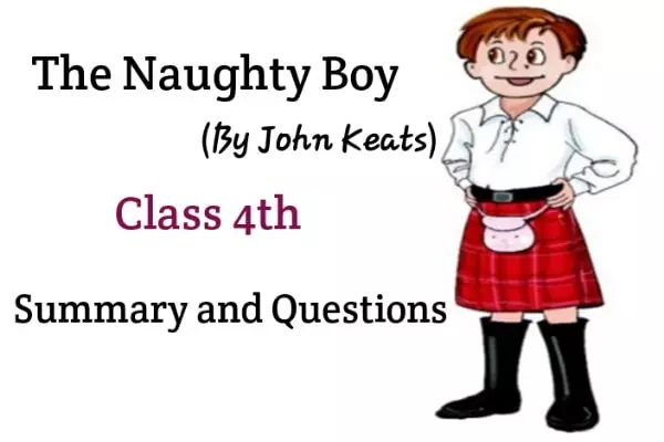 The Naughty Boy Class 4 Poem Question Answers 