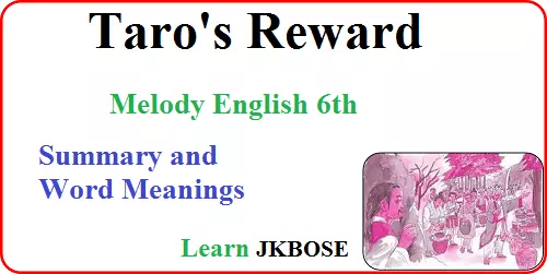 Taro's-Reward-Class-6-Summary-and-Word-Meanings