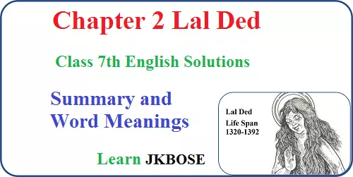 Lal-Ded-Class-7-English-Chapter-2-Summary