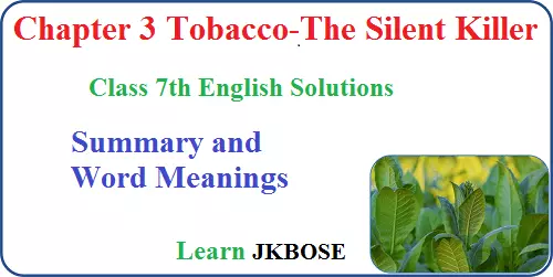 Tobacco-The-Silent-Killer-Class-7-Summary