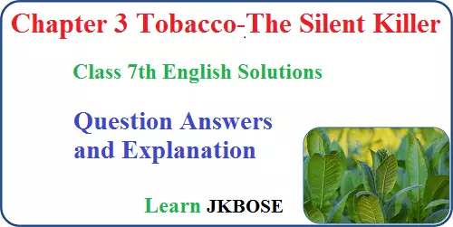 Tobacco-the-Silent-Killer-Class-7-Question-Answer