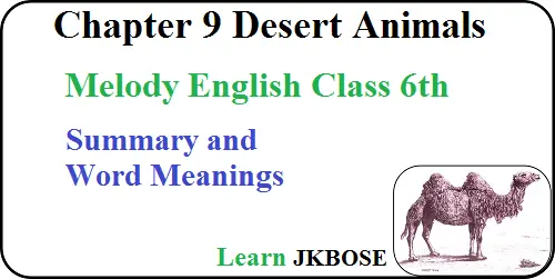 Desert-Animals-Class-6-Summary-and-Word-Meanings