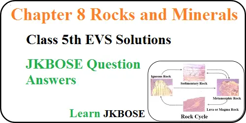  Rocks-and-Minerals-Class-5-EVS-Question-Answers