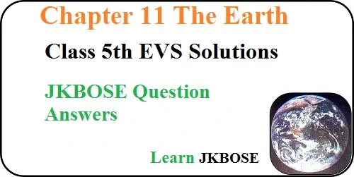 The-Earth-Class-5th-EVS-Question-Answers