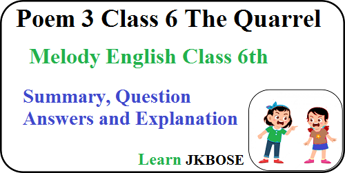 The-Quarrel-Class-6-Question-Answers-and-Summary
