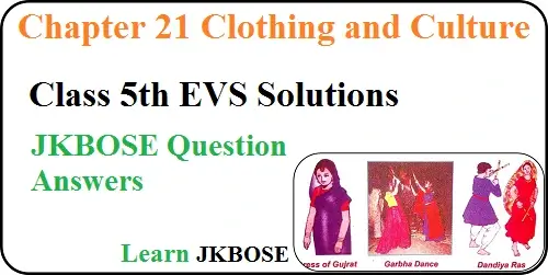 Clothing-and-Culture-Class-5-EVS-Question-Answers