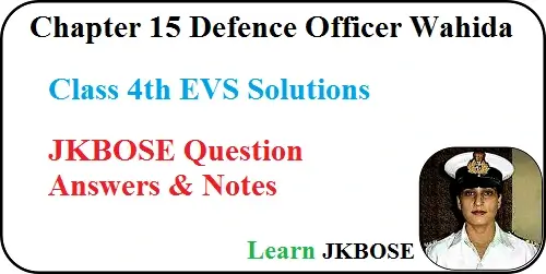 Defence-Officer-Wahida-Class-4-EVS-Question-Answers