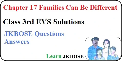 Families-Can-Be-Different-Class-3-EVS-Question-Answers
