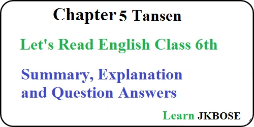 Tansen-Class-6-Summary-Explanation-and-Questions