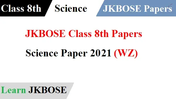 JKBOSE-Class-8th-Science-Paper-2021-wz