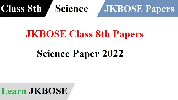 JKBOSE-Class-8th-Science-Paper-2022