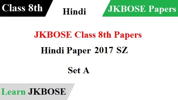 JKBOSE-Class-8th-Hindi-Paper-2017-SZ-Set-A