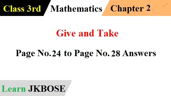 Give and Take Answers Page No 24 to Page No 28