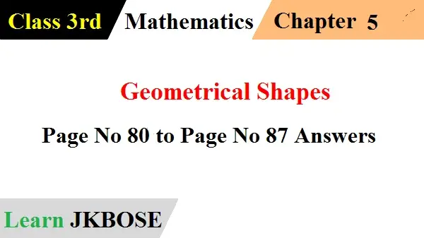 Geometrical Shapes Answers Page No 80 to Page No 87