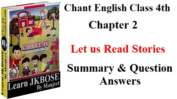 Chapter-2-Let-us-Read-Stories-Class-4-Question-Answers