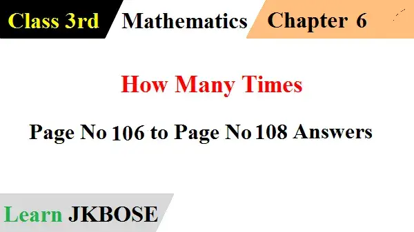 How-Many-Times-Answers-Page-No-106-to-Page-No-108