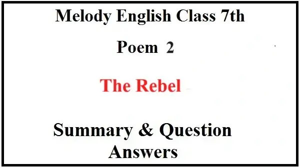 The-Rebel-Melody-English-Summary-and-Question-Answers.