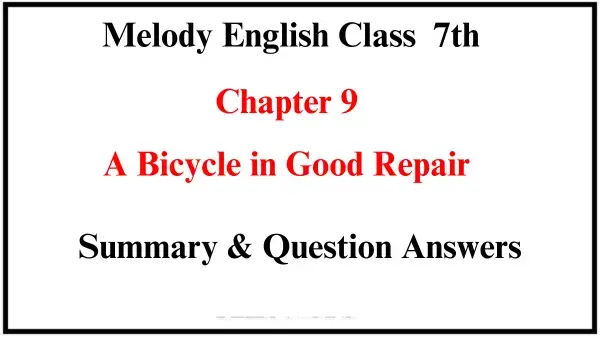 A-Bicycle-in-Good-Repair-Summary-and-Question-Answers