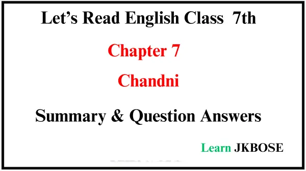 
Chandni-Chapter-7-Summary-and-Question-Answers