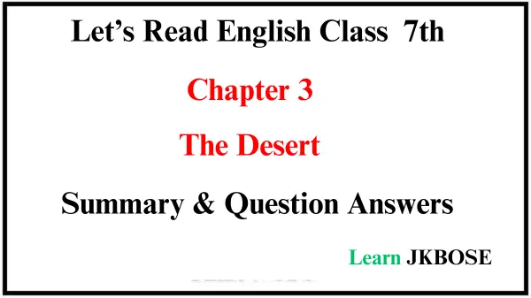 The-Desert-Chapter-3-Summary-and-Question-Answers