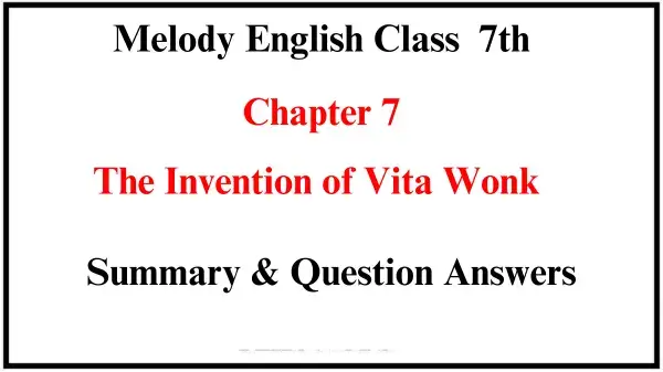 The-Invention-of-Vita-Wonk-Summary-and-Question-Answers