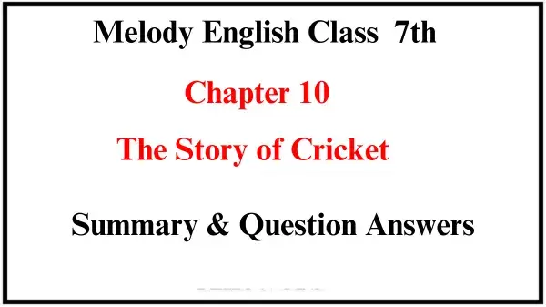 The-Story-of-Cricket-Summary-and-Question-Answers