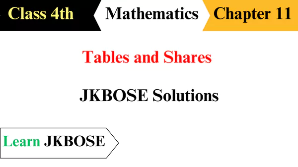 Tables-and-Shares-Class-4-Math-JKBOSE-Solutions-img-1
