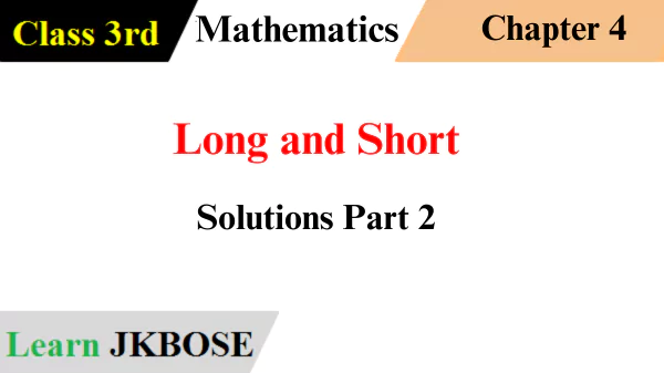 Long-and-Short-Class-3rd-Math-Solutions-Part-2-img-1