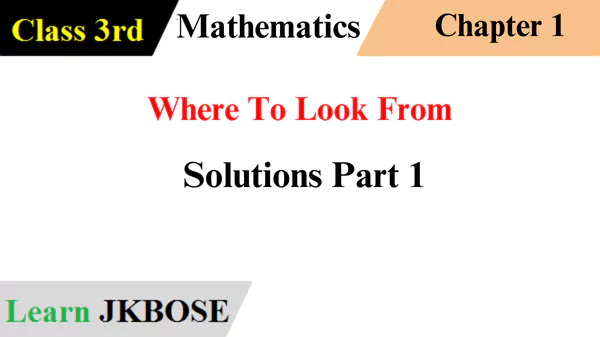 Where-to-Look-From-Class-Math-Solutions-Part-1-img-1